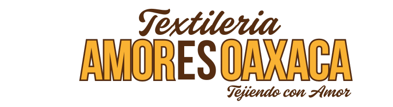 Textileria Amores Oaxaca
